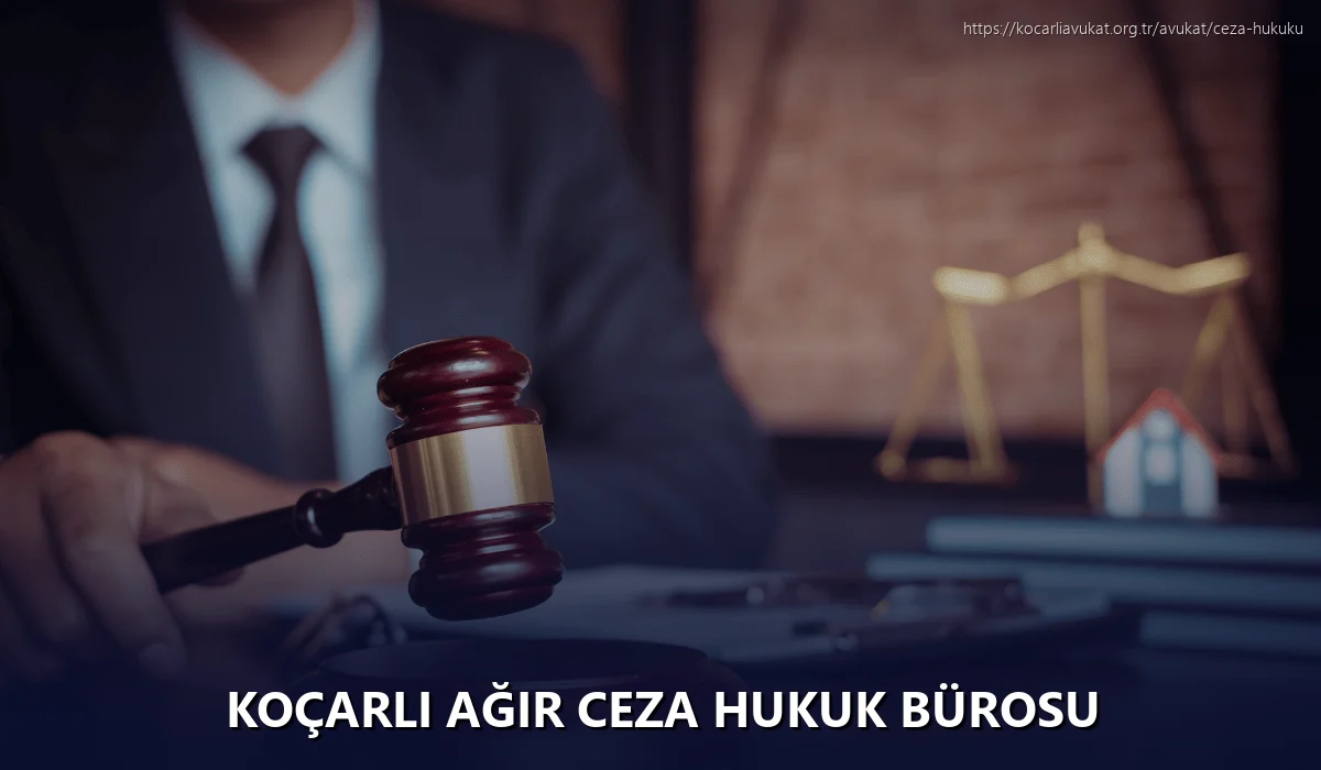 Koçarlı Ağır Ceza Hukuk Bürosu