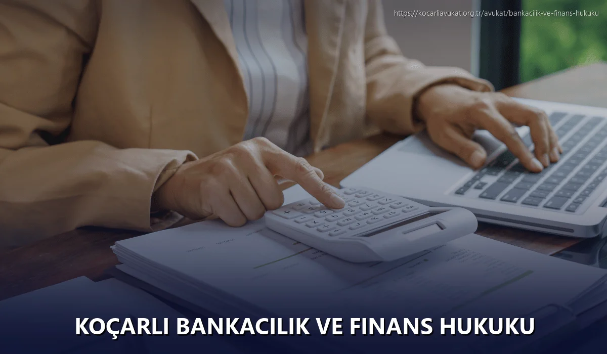Koçarlı Bankacılık ve Finans Hukuku