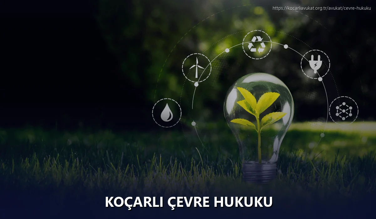 Koçarlı Çevre Hukuku