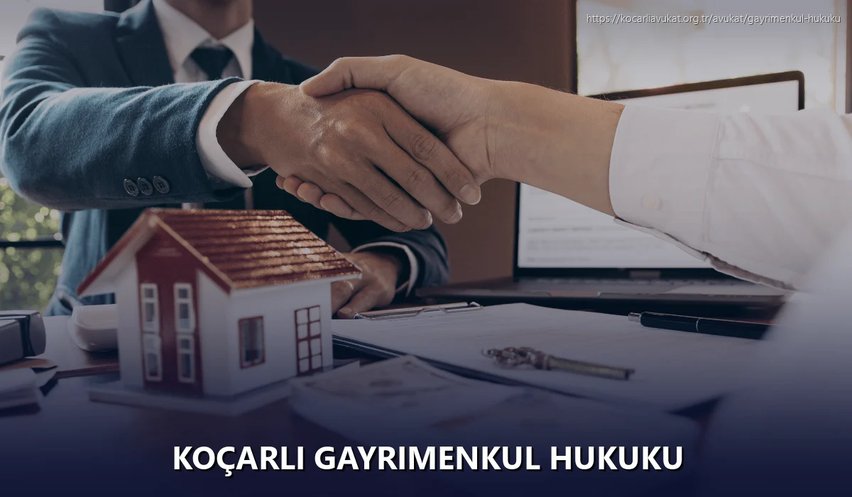 Koçarlı Gayrimenkul Hukuku