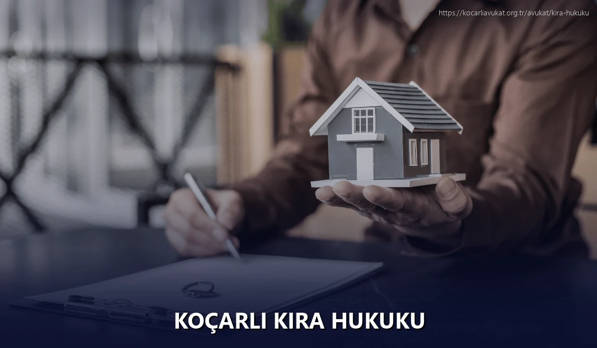 Koçarlı Kira Hukuku
