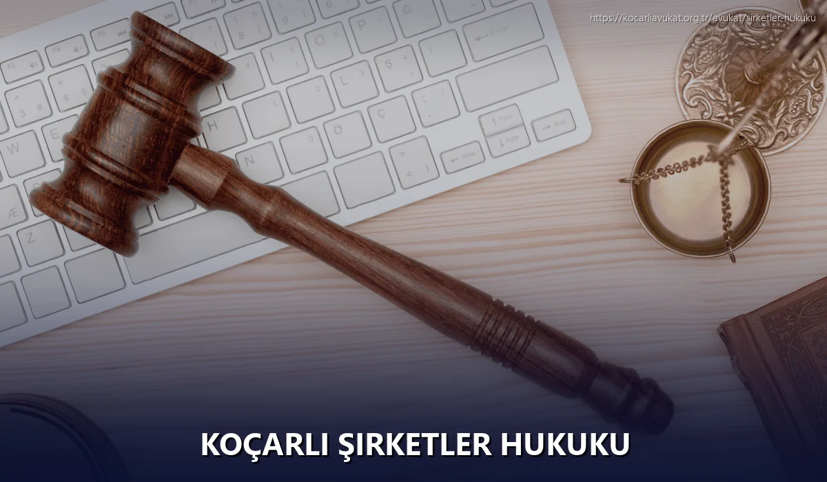 Koçarlı Şirketler Hukuku